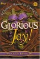 Glorious Joy Two-Part Mixed Singer's Edition cover